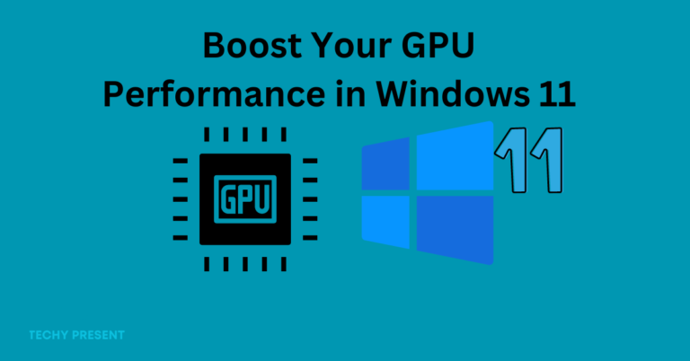 Boost Your GPU Performance in Windows 11: Proven Solutions