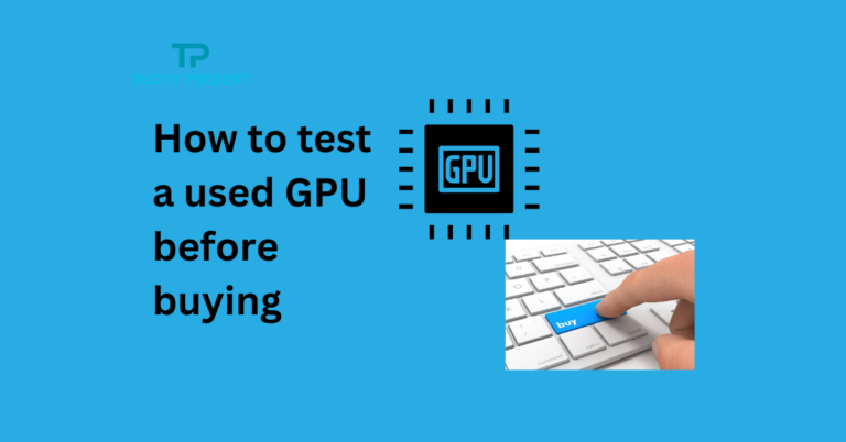 How to test a used GPU before buying