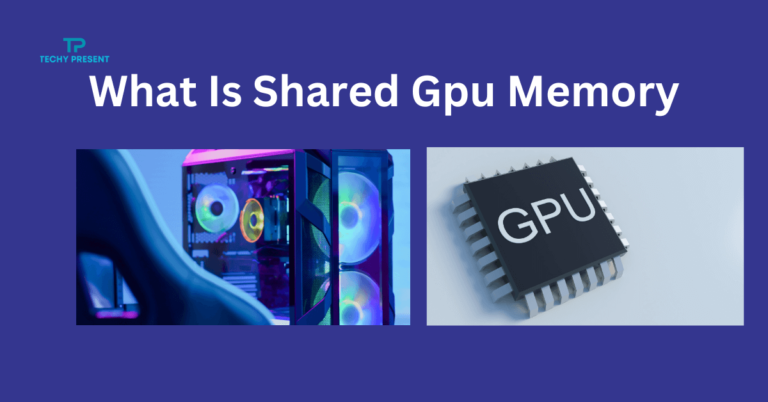 What Is Shared Gpu Memory: Understanding the Significance