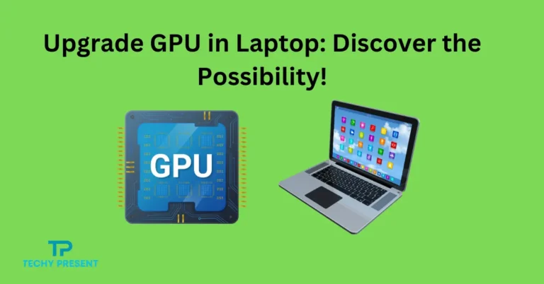 Can You Upgrade Gpu in Laptop?