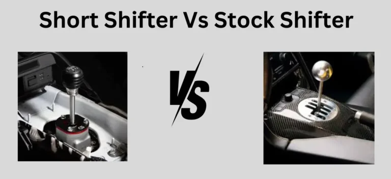 Short Shifter vs. Stock Shifter: Enhancing Performance and Driving Experience